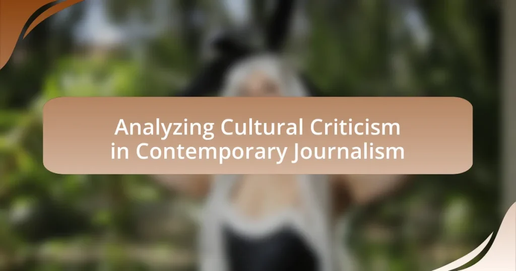 Analyzing Cultural Criticism in Contemporary Journalism