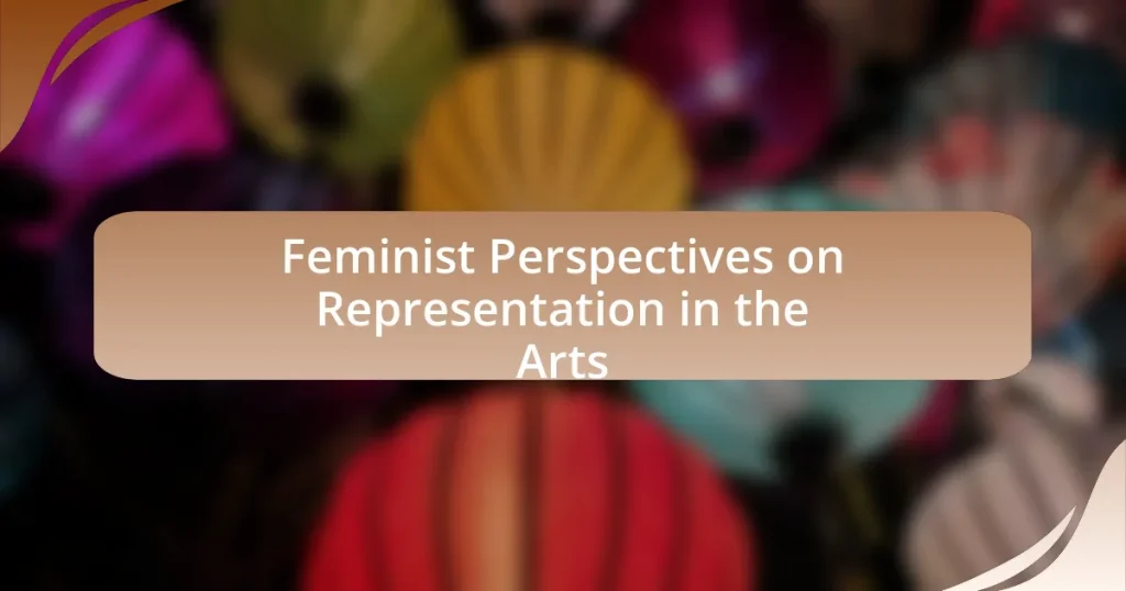 Feminist Perspectives on Representation in the Arts