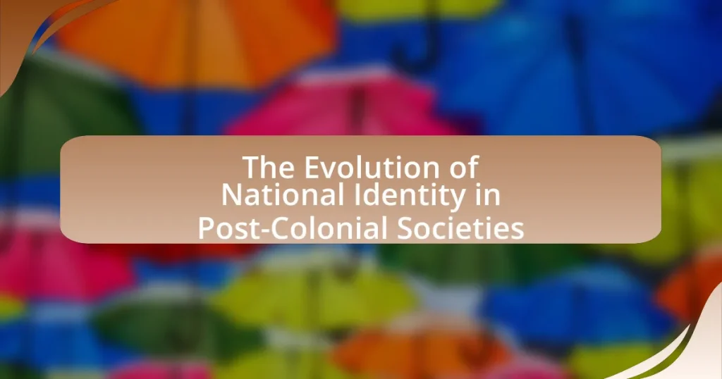 The Evolution of National Identity in Post-Colonial Societies