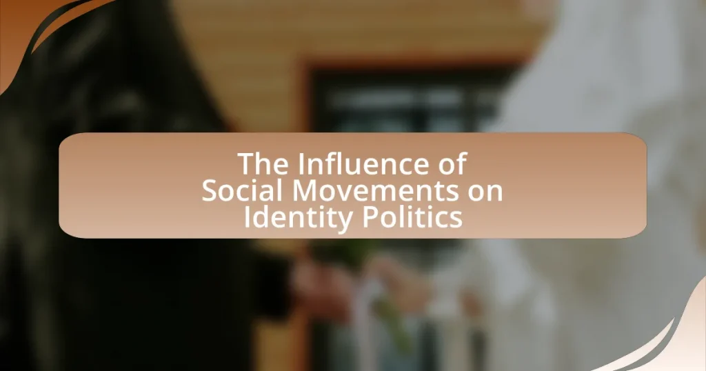 The Influence of Social Movements on Identity Politics