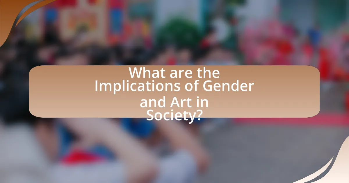 What are the Implications of Gender and Art in Society?