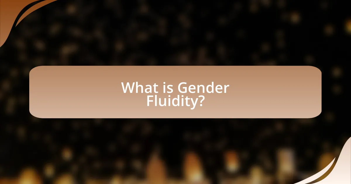 What is Gender Fluidity?