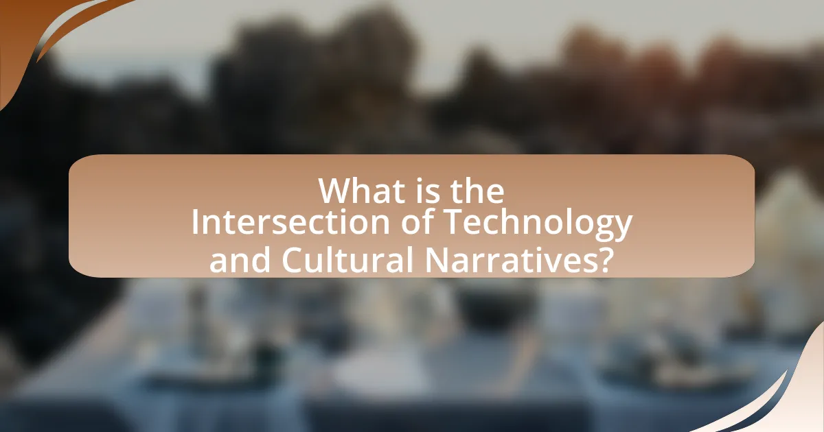 What is the Intersection of Technology and Cultural Narratives?