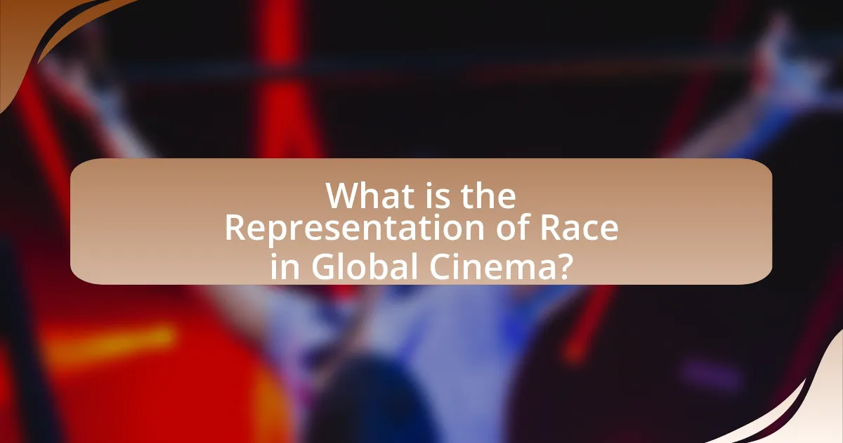 What is the Representation of Race in Global Cinema?